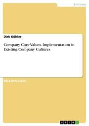 Cover von Company Core Values. Implementation in Existing Company Cultures