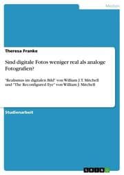 Cover von Sind digitale Fotos weniger real als analoge Fotografien?