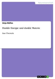 Cover von Dunkle Energie und dunkle Materie