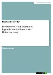 Cover von Partizipation von Kindern und Jugendlichen im Kontext der Heimerziehung