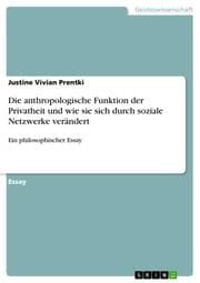 Cover von Die anthropologische Funktion der Privatheit und wie sie sich durch soziale Netzwerke verändert