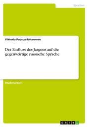 Cover von Der Einfluss des Jargons auf die gegenwärtige russische Sprache