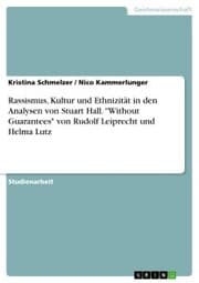 Cover von Rassismus, Kultur und Ethnizität in den Analysen von Stuart Hall. 'Without Guarantees' von Rudolf Leiprecht und Helma Lutz