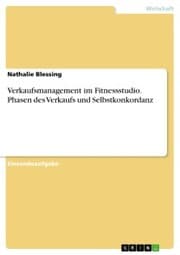 Cover von Verkaufsmanagement im Fitnessstudio. Phasen des Verkaufs und Selbstkonkordanz