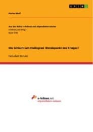 Cover von Die Schlacht um Stalingrad. Wendepunkt des Krieges?
