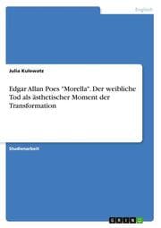 Cover von Edgar Allan Poes 'Morella'. Der weibliche Tod als ästhetischer Moment der Transformation
