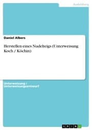 Cover von Herstellen eines Nudelteigs (Unterweisung Koch / Köchin)