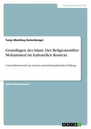 Cover von Grundlagen des Islam. Der Religionsstifter Mohammed im kulturellen Kontext
