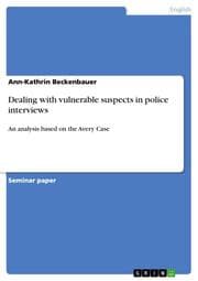 Cover von Dealing with vulnerable suspects in police interviews