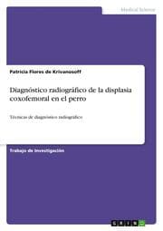 Cover von Diagnóstico radiográfico de la displasia coxofemoral en el perro
