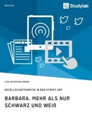 Cover von Barbara. Mehr als nur Schwarz und Weiß