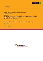 Cover von Methodenmonismus und Medienvielfalt im Unterricht. 'Das Ende der Kreidezeit'