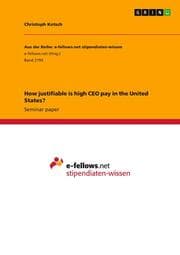 Cover von How justifiable is high CEO pay in the United States?
