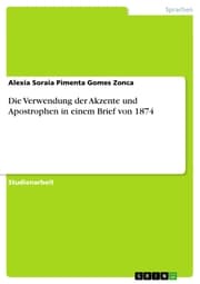 Cover von Die Verwendung der Akzente und Apostrophen in einem Brief von 1874