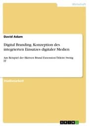 Cover von Digital Branding. Konzeption des integrierten Einsatzes digitaler Medien