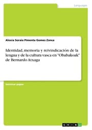 Cover von Identidad, memoria y reivindicación de la lengua y de la cultura vasca en 'Obabakoak' de Bernardo Atxaga