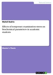 Cover von Effects of temporary examination stress on biochemical parameters in academic students