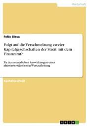 Cover von Folgt auf die Verschmelzung zweier Kapitalgesellschaften der Streit mit dem Finanzamt?