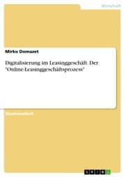 Cover von Digitalisierung im Leasinggeschäft. Der 'Online-Leasinggeschäftsprozess'