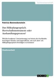 Cover von Das Hilfeplangespräch. Herrschaftsinstrument oder Aushandlungsprozess?