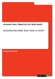 Cover von Kolumbienkonflikt. Kein Ende in Sicht?