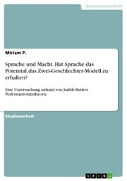 Cover von Sprache und Macht. Hat Sprache das Potential, das Zwei-Geschlechter-Modell zu erhalten?