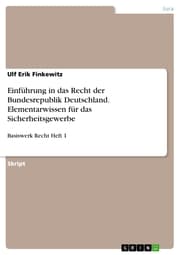 Cover von Einführung in das Recht der Bundesrepublik Deutschland. Elementarwissen für das Sicherheitsgewerbe