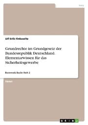 Cover von Grundrechte im Grundgesetz der Bundesrepublik Deutschland. Elementarwissen für das Sicherheitsgewerbe