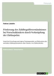 Cover von Förderung des Zahlbegriffsverständnisses bei Vorschulkindern durch Verknüpfung der Zahlaspekte