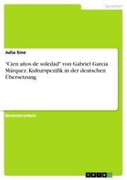 Cover von 'Cien años de soledad' von Gabriel García Márquez. Kulturspezifik in der deutschen Übersetzung