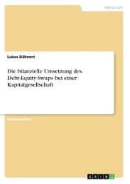 Cover von Die bilanzielle Umsetzung des Debt-Equity-Swaps bei einer Kapitalgesellschaft