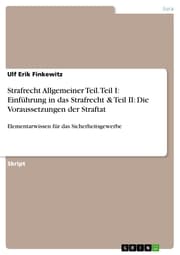 Cover von Strafrecht Allgemeiner Teil. Teil I: Einführung in das Strafrecht & Teil II: Die Voraussetzungen der Straftat
