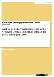 Cover von Analysis of Using Quantitative Tools in the 57 largest German Companies listed in the Stock Exchange in 2006