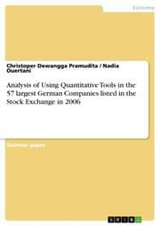 Cover von Analysis of Using Quantitative Tools in the 57 largest German Companies listed in the Stock Exchange in 2006