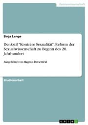 Cover von Denkstil 'Konträre Sexualität'. Reform der Sexualwissenschaft zu Beginn des 20. Jahrhundert