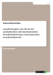 Cover von Ausarbeitungen zum Recht der ausländischen und internationalen Gesellschaftsformen, Internationales Gesellschaftsrecht