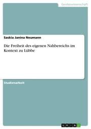 Cover von Die Freiheit des eigenen Nahbereichs im Kontext zu Lübbe