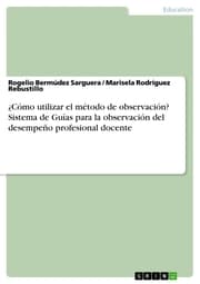 Cover von Cómo utilizar el método de observación? Sistema de Guías para la observación del desempeño profesional docente