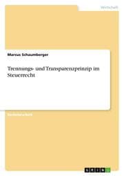 Cover von Trennungs- und Transparenzprinzip im Steuerrecht