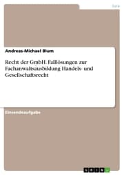 Cover von Recht der GmbH. Falllösungen zur Fachanwaltsausbildung Handels- und Gesellschaftsrecht