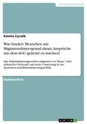 Cover von Was hindert Menschen mit Migrationshintergrund daran, Ansprüche aus dem AGG geltend zu machen?
