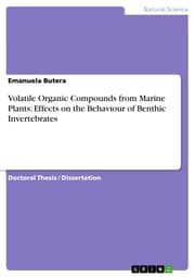 Cover von Volatile Organic Compounds from Marine Plants: Effects on the Behaviour of Benthic Invertebrates