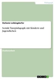 Cover von Soziale Tanzpädagogik mit Kindern und Jugendlichen