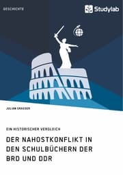 Cover von Der Nahostkonflikt in den Schulbüchern der BRD und DDR