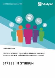 Cover von Stress im Studium. Psychische Belastungen und Erkrankungen bei Studierenden im Präsenz- und im Fernstudium
