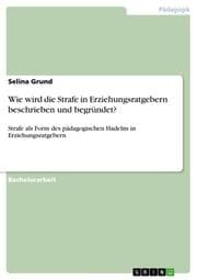 Cover von Wie wird die Strafe in Erziehungsratgebern beschrieben und begründet?
