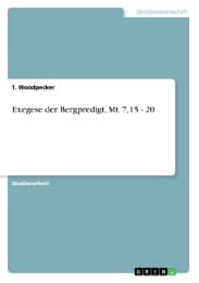 Cover von Exegese der Bergpredigt, Mt. 7,15 - 20