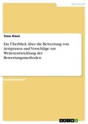 Cover von Ein Überblick über die Bewertung von Arztpraxen und Vorschläge zur Weiterentwicklung der Bewertungsmethoden