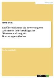 Cover von Ein Überblick über die Bewertung von Arztpraxen und Vorschläge zur Weiterentwicklung der Bewertungsmethoden