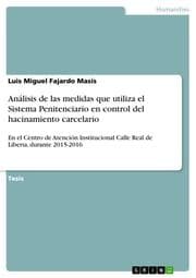 Cover von Análisis de las medidas que utiliza el Sistema Penitenciario en control del hacinamiento carcelario